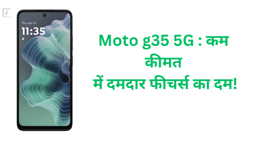 Moto g35 5g